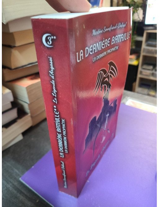 La dernière bataille tome 2 - La dernière prophétie