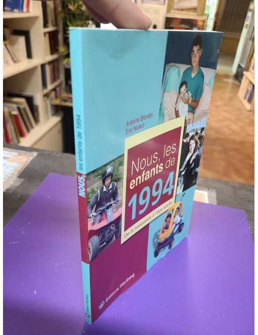 Nous, Les Enfants De 1994