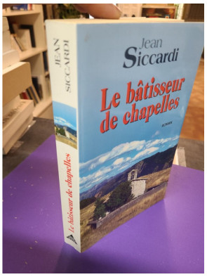 Le Bâtisseur de chapelles