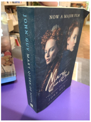 Mary Queen of Scots - Film Tie-in