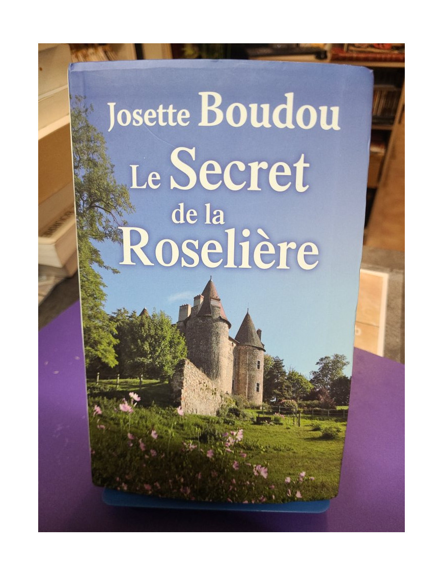 Le secret de la roseliere