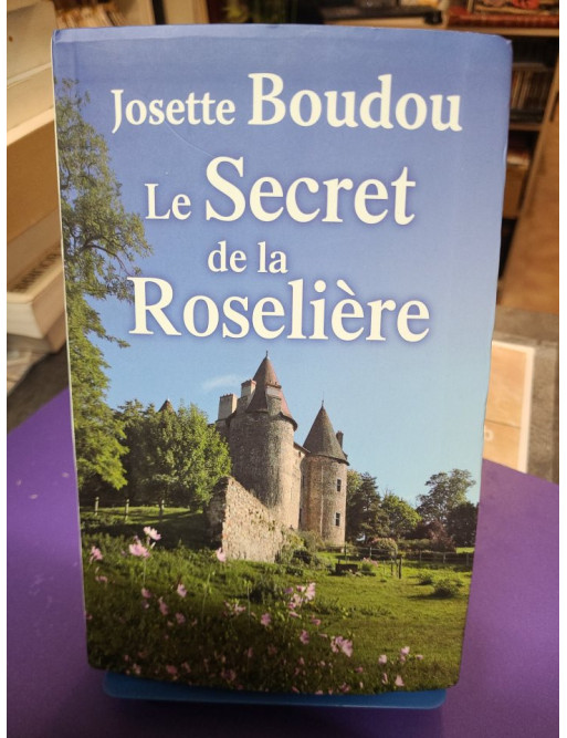 Le secret de la roseliere