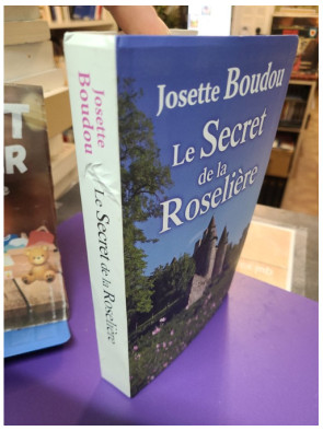 Le secret de la roseliere