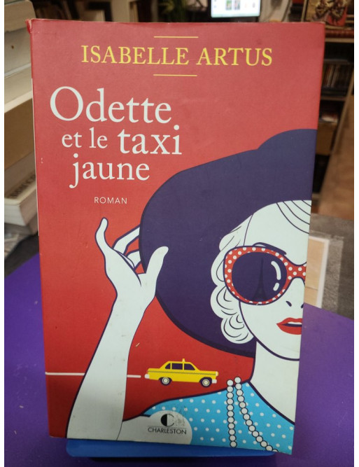 Odette et le taxi jaune par Isabelle Artus (Charleston, 2022)