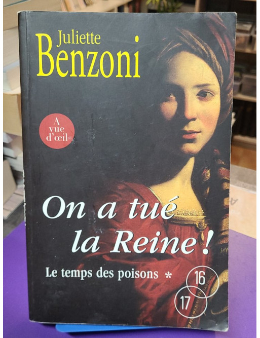 On a tué la Reine !, Le Temps des Poisons