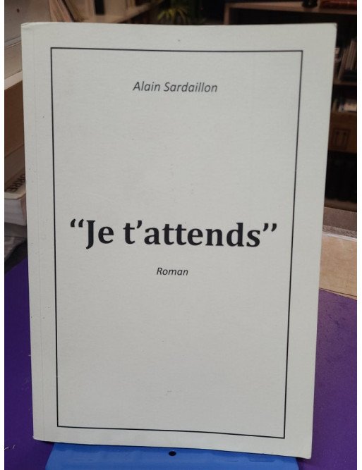 Je t'attends