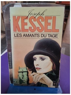 Les amants du Tage – Joseph Kessel