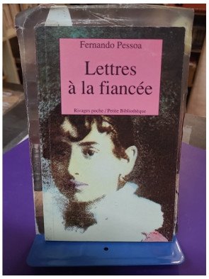 Lettres à la fiancée – Fernando Pessoa