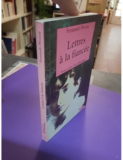 Lettres à la fiancée – Fernando Pessoa