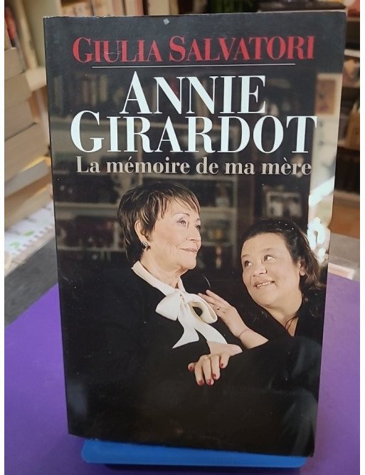 Annie Girardot – La mémoire de ma mère