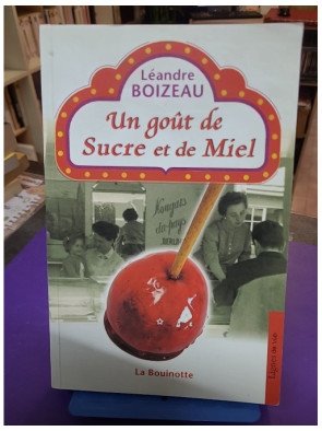 Un goût de sucre et de miel - Léandre Boizeau