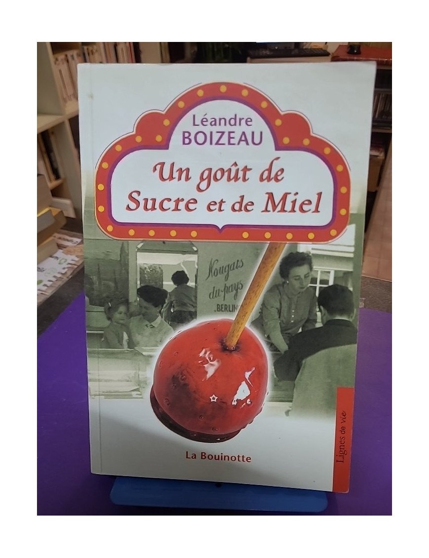 Un goût de sucre et de miel - Léandre Boizeau
