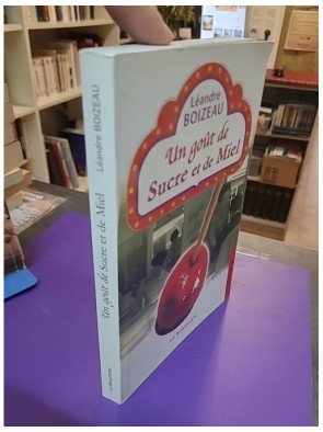 Un goût de sucre et de miel - Léandre Boizeau