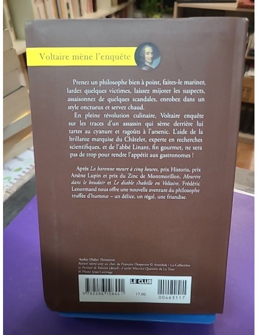 Voltaire mène l'enquête, crimes et condiments - Frédéric Lenormand