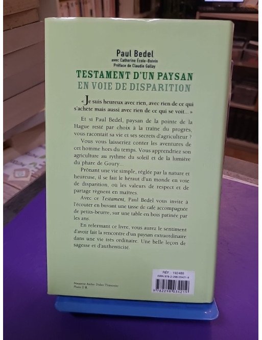 Testament d'un paysan en voie de disparition - Paul Bedel