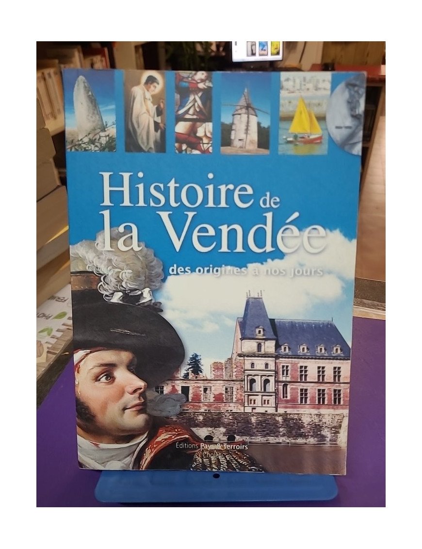 Histoire de la Vendée – Nicolas Delahaye