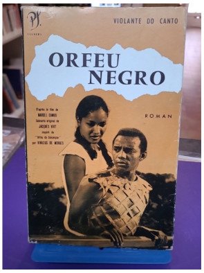 Orfeu Negro, d'après le film de Marcel Camus – Do Canto Violante