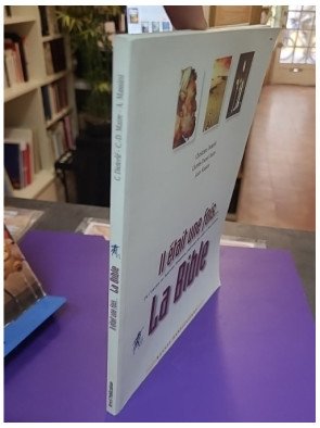 Il était une fois... la Bible – Christiane Dieterlé, Charles-Daniel Maire, Alain Massini