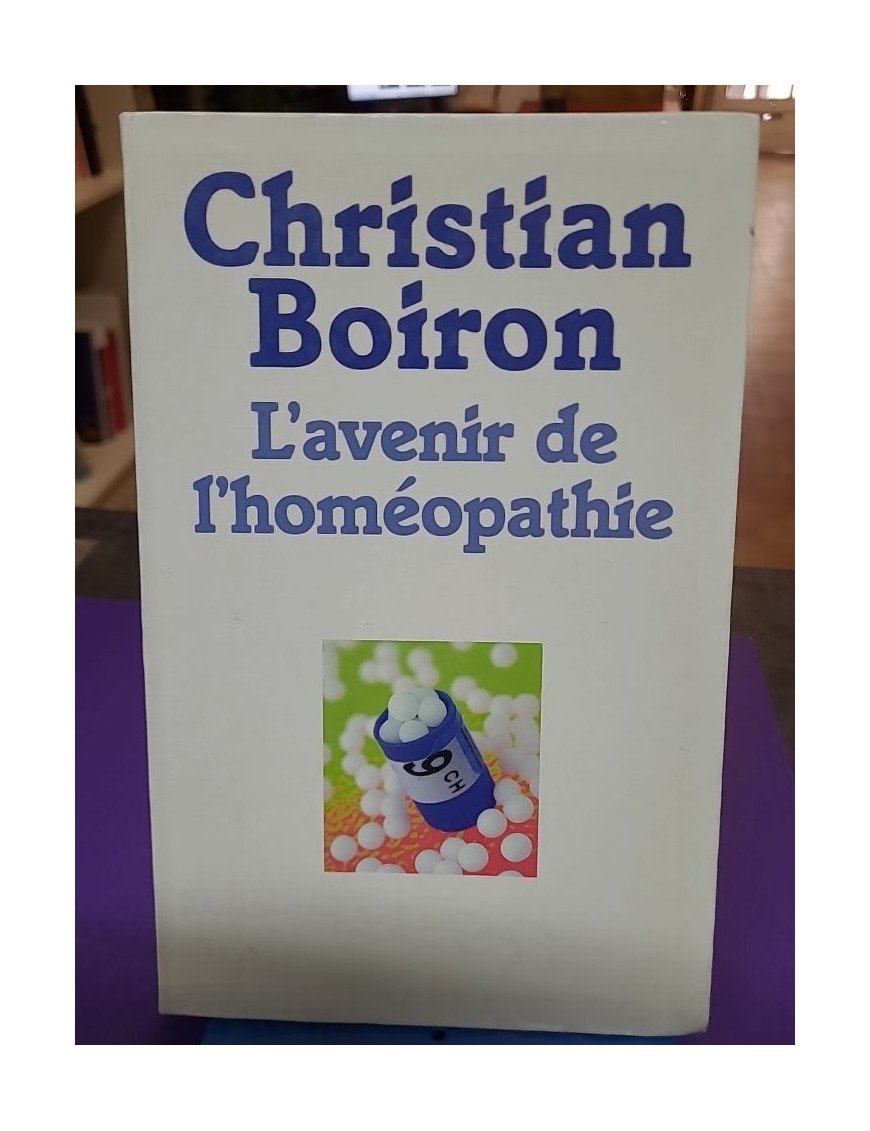 L'avenir de l'homéopathie – Christian Boiron