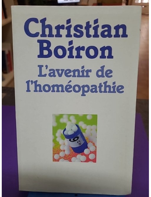 L'avenir de l'homéopathie – Christian Boiron