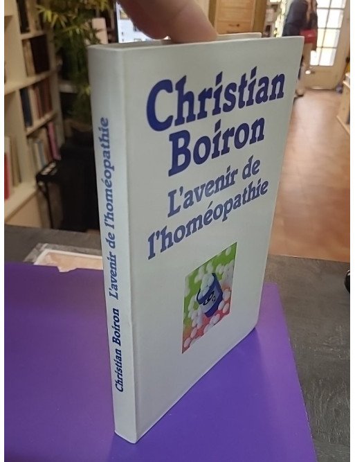 L'avenir de l'homéopathie – Christian Boiron