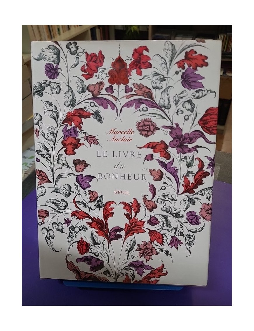 Le Livre du bonheur – Marcelle Auclair