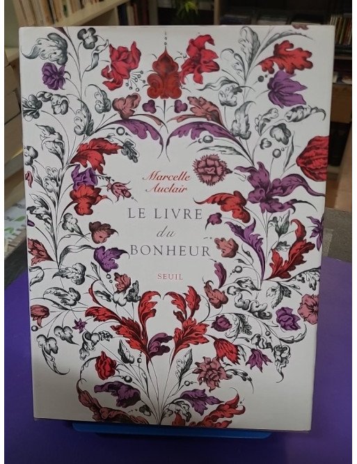 Le Livre du bonheur – Marcelle Auclair