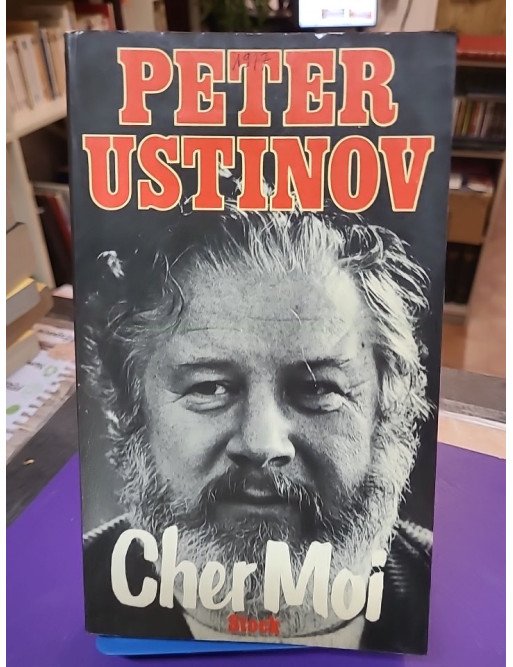 Cher moi – Peter Ustinov
