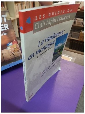 La randonnée en montagne – Catherine Elzière