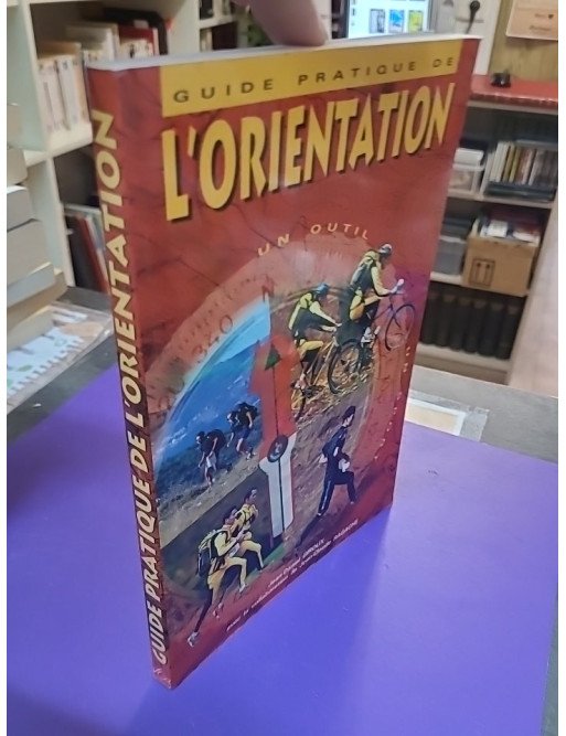 Guide pratique de l'orientation