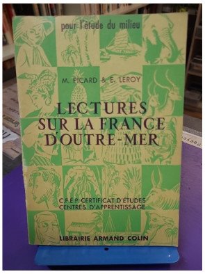 Lectures sur la France d'Outre-Mer