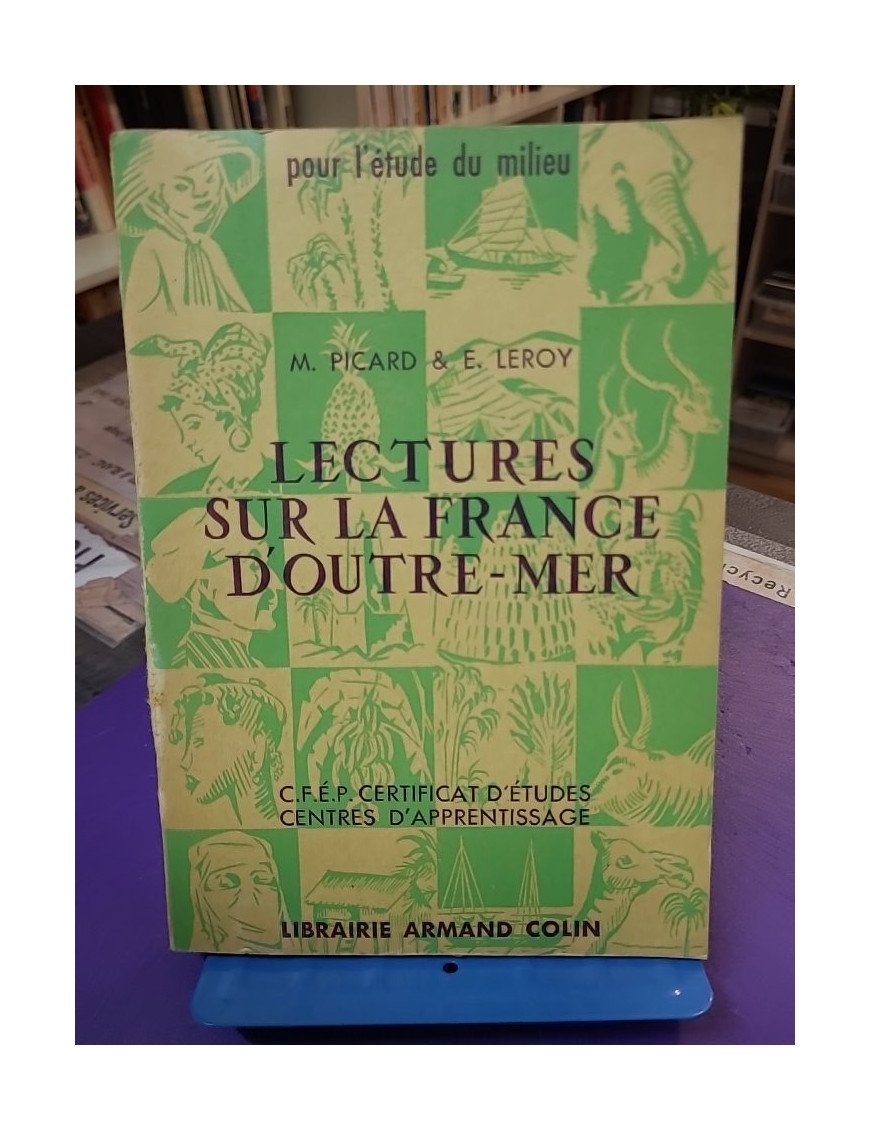 Lectures sur la France d'Outre-Mer