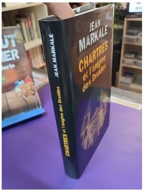 Chartres et l'énigme des druides