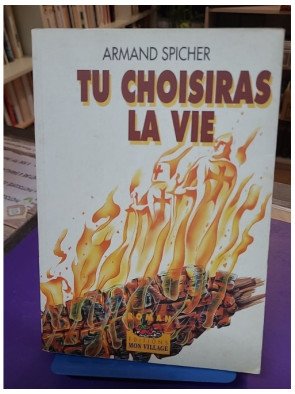 Tu choisiras la vie
