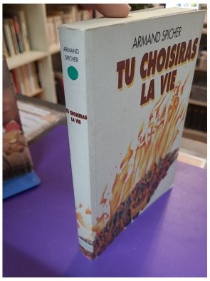 Tu choisiras la vie