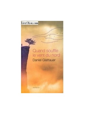 Quand souffle le vent du...