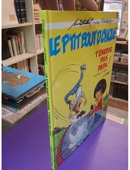 Maak je niet druk, papa ! - François Walthéry