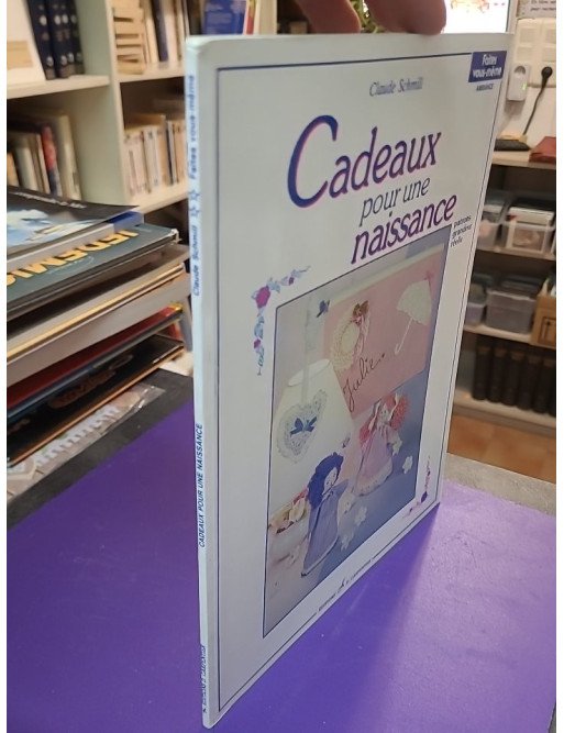 Cadeaux pour une naissance – Claude Schmill-Van den Berghe