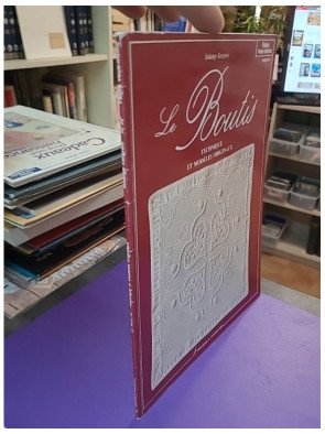 Le boutis – Technique et modèles originaux – Solange Kergreis