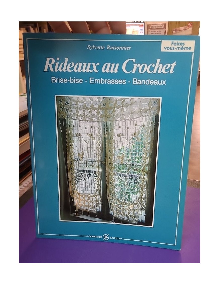 Rideaux au crochet – Brise-brise, embrases, bandeaux – Sylvette Raisonnier