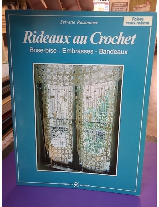 Rideaux au crochet – Brise-brise, embrases, bandeaux – Sylvette Raisonnier