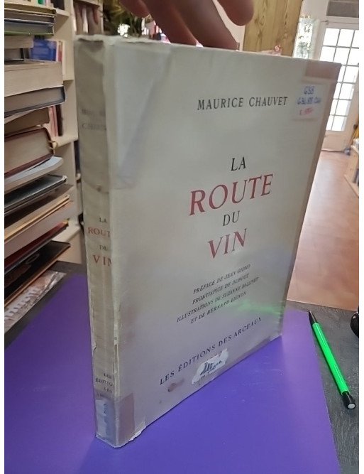 La route du vin – Maurice Chauvet