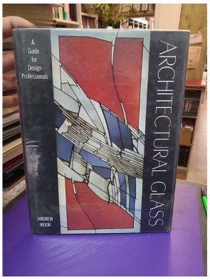 Architectural Glass – A Guide for Design Professionals