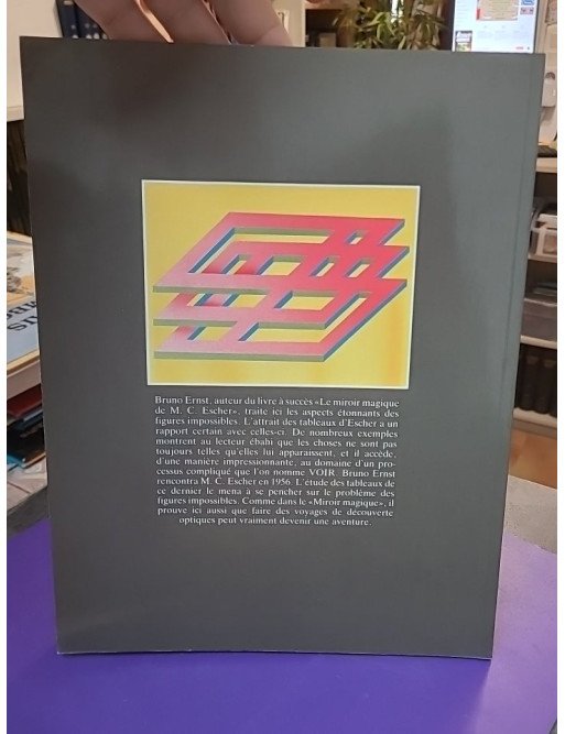 L’aventure des figures impossibles - Bruno Ernst