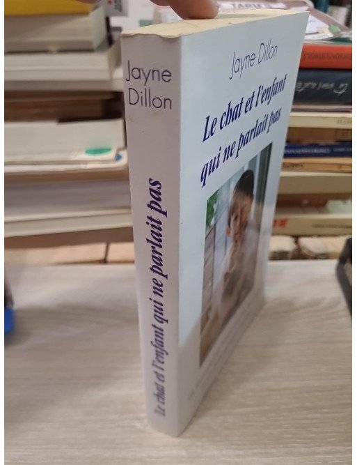 Le chat et l'enfant qui ne parlait pas – Jayne Dillon