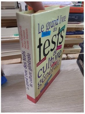 Le grand livre des tests de culture générale – Désalmand, Dansel, Marson