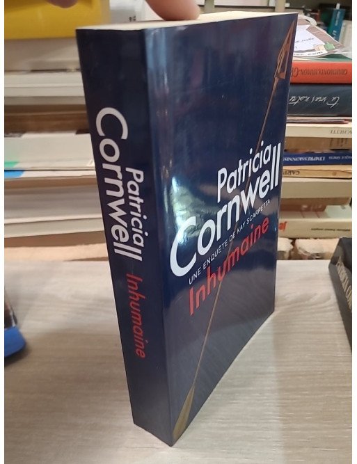Livre Inhumaine + Chaos + La griffe du Sud + Registre des morts + Signe suspect + Monnaie de sang – Patricia Cornwell