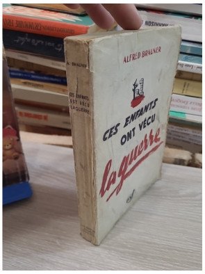 Ces enfants ont vécu la guerre - Alfred Brauner