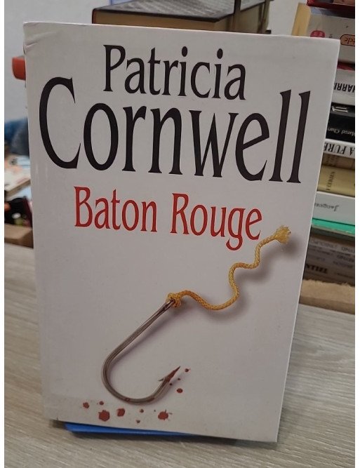 Baton Rouge – Patricia Cornwell