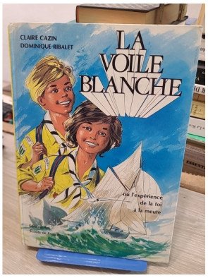 La Voile blanche ou l’expérience de la foi à la meute
